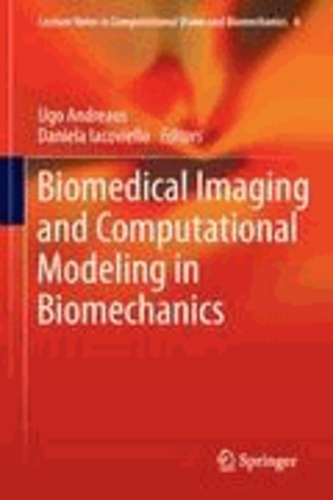 Ugo Andreaus - Biomedical Imaging and Computational Modeling in Biomechanics.
