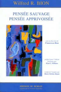 Pensee Sauvage, Pensee Apprivoisee