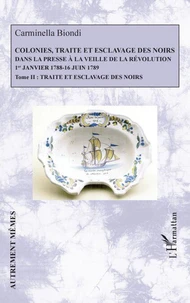 Colonies, traite et esclavage des noirs dans la presse à la veille de la Révolution (1er janvier 1788 - 16 juin 1789)