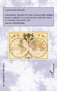 Colonies, traite et esclavage des noirs dans la presse à la veille de la Révolution (1er janvier 1788 - 16 juin 1789)