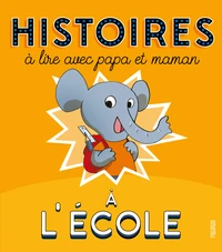 Histoires à lire avec papa et maman