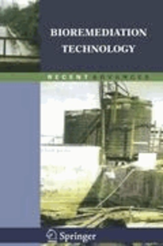 M. H. Fulekar - Bioremediation Technology - Recent Advances.