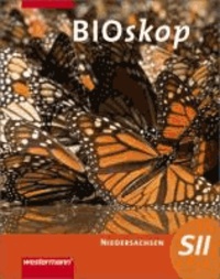 BIOskop. Schülerband. Sekundarstufe 2. Niedersachsen - Ausgabe 2009.