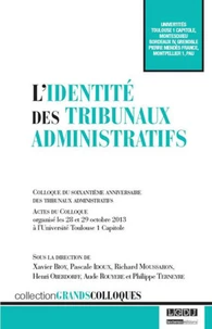 L'identité des tribunaux administratifs