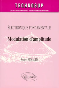Electronique Fondamentale. Modulation D'Amplitude