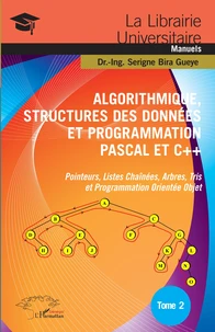 Algorithmique, structures des données et programmation Pascal et C++