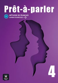 Méthode de français Prêt-à-parler 4 B2