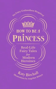 How to be a Princess
