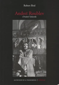 Andreï Roublev d'Andreï Tarkovski