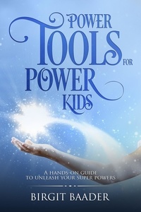  Birgit Baader - Power Tools for Power Kids.