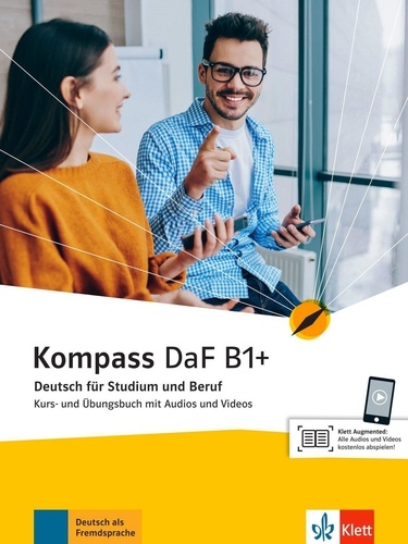 Kompass DaF B1+. Deutsch für Studium und Beruf