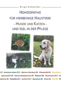Birgit Schweiher - Homöopathie für Haustiere - Hunde und Katzen - und Igel in der Pflege.