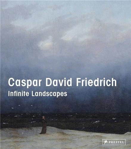 Birgit Verwiebe - Caspar David Friedrich - Infinite Landscapes.