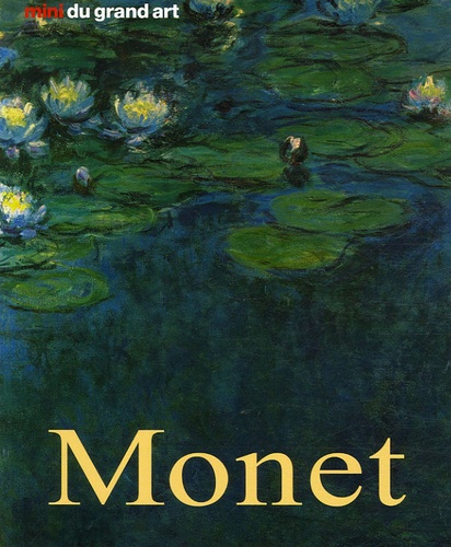 Birgit Zeidler - Claude Monet - Sa vie et son oeuvre.