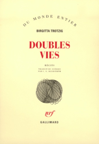 Birgitta Trotzig - Doubles Vies.