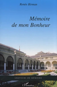 Mémoire de mon bonheur