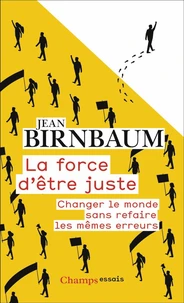 La force d'être juste