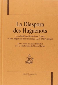 La diaspora des huguenots