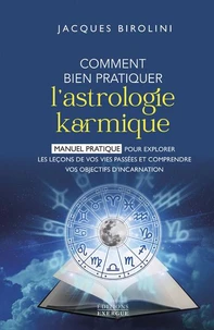 Comment bien pratiquer l'astrologie karmique