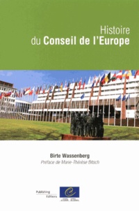 Birte Wassenberg - Histoire du Conseil de l'Europe.