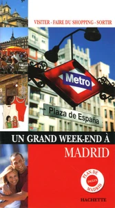Un grand week-end à Madrid