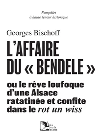 L’affaire du "bendele"