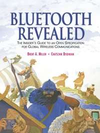 Bluetooth Revealed. The Insider'S Guide To An Open Specification For Global Wireless Communications