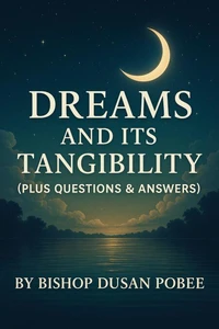 Dreams And ItsTangibility (Plus Questions &amp; Answers)