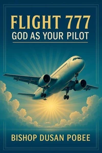 Flight 777: God As Your Pilot