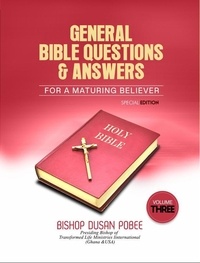  BISHOP DUSAN POBEE - General Bible Questions &amp; Answers (VOL.3) - Volume Two.