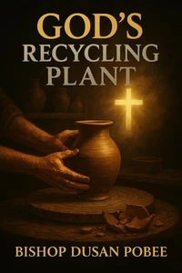 God’s Recycling Plant
