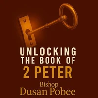Unlocking The Book of 2 Peter