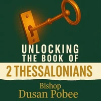 Unlocking The  Book of 2 Thessalonians