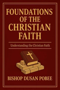 Foundations Of The Christian Faith