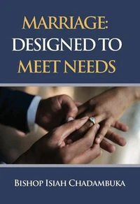 Marriage : Designed to Meet Needs