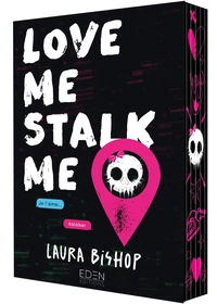 Love Me, Stalk Me