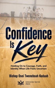 Confidence is Key