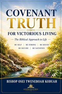 Covenant Truth for Victorious Living