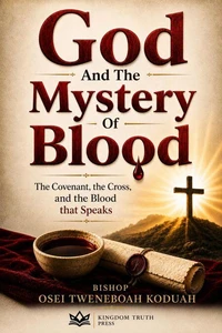 God And The Mystery of Blood
