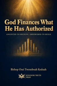 God Finances What He Has Authorized