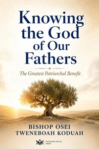 Knowing the God of Our Fathers