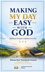 Making my Day Easy With God
