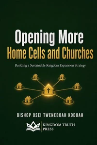 Opening More Home Cells and Churches