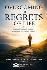 Overcoming the Regrets of Life