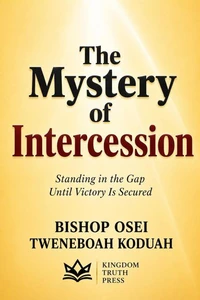 The Mystery of Intercession
