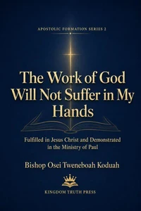 The Work of God Will Not Suffer in my Hand