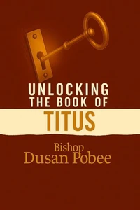 Unlocking The Book of Titus