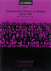 Mémoires de la violence au Mexique depuis 1968