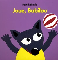 Joue, Babilou