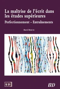 La maîtrise de l'écrit dans les études supérieures